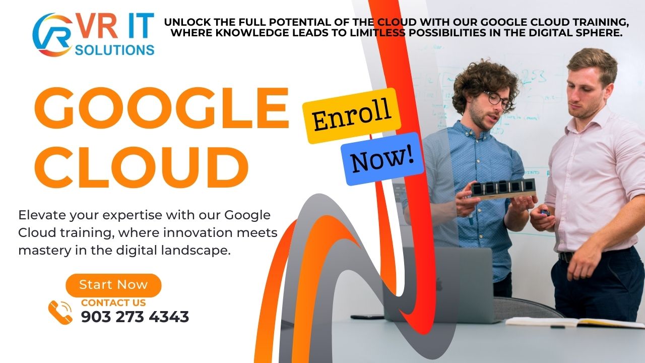 Google Cloud Training in USA UK Canada Australia — GCP Online Training — VR IT Solutions
